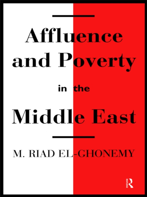 Affluence and Poverty in the Middle East, PDF eBook