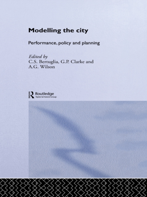 Modelling the City : Performance, Policy and Planning, PDF eBook