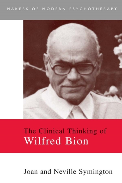The Clinical Thinking of Wilfred Bion, EPUB eBook