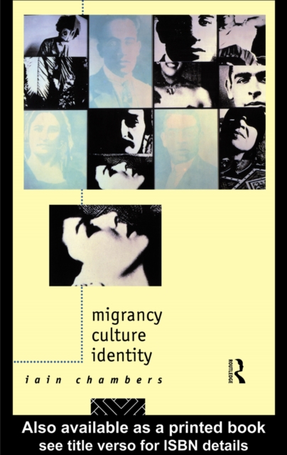 Migrancy, Culture, Identity, EPUB eBook