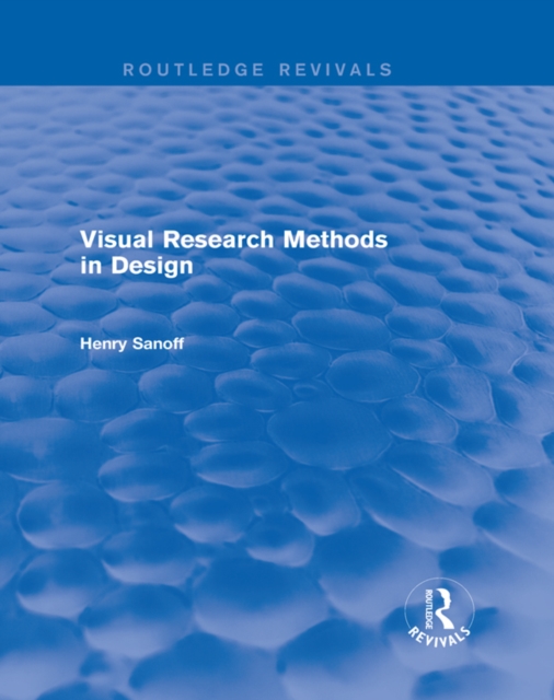 Visual Research Methods in Design (Routledge Revivals), PDF eBook