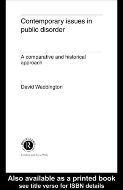 Contemporary Issues in Public Disorder : A Comparative and Historical Approach, PDF eBook
