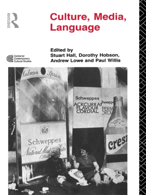 Culture, Media, Language : Working Papers in Cultural Studies, 1972-79, PDF eBook