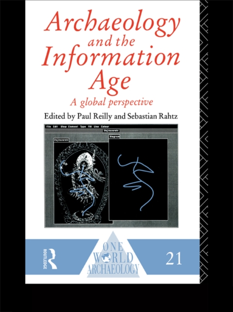 Archaeology and the Information Age, EPUB eBook
