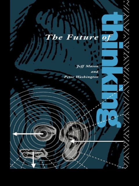 The Future of Thinking : Rhetoric and Liberal Arts Teaching, EPUB eBook