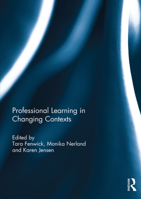 Professional Learning in Changing Contexts, PDF eBook