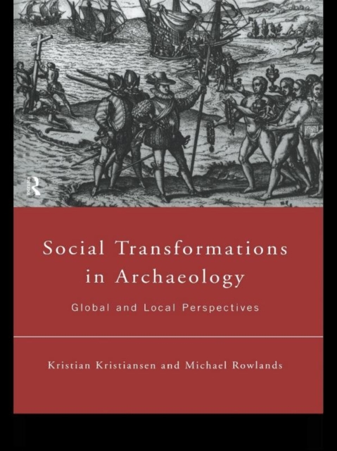 Social Transformations in Archaeology : Global and Local Perspectives, EPUB eBook