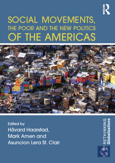 Social Movements, the Poor and the New Politics of the Americas, EPUB eBook