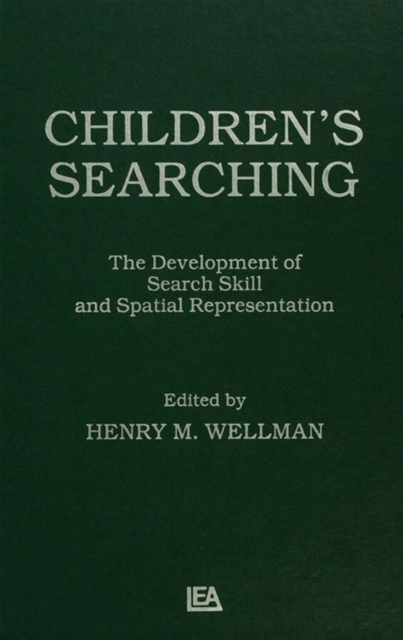 Children's Searching : The Development of Search Skill and Spatial Representation, EPUB eBook