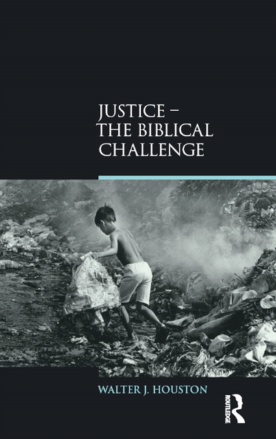 Justice : The Biblical Challenge, PDF eBook