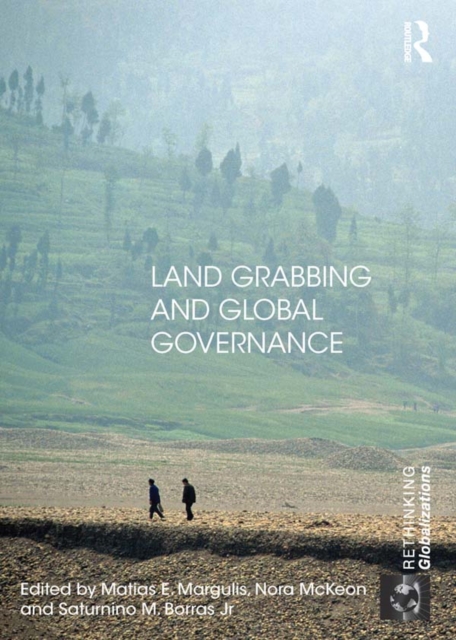 Land Grabbing and Global Governance, PDF eBook