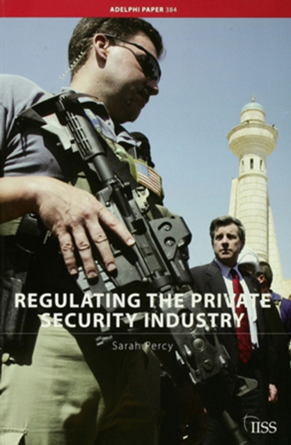Regulating the Private Security Industry, EPUB eBook