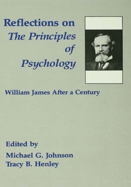 Reflections on the Principles of Psychology : William James After A Century, PDF eBook