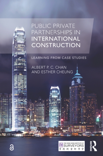 Public Private Partnerships in International Construction : Learning from case studies, EPUB eBook