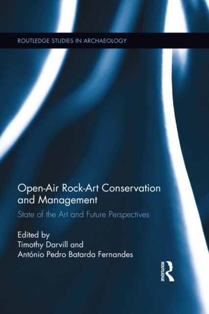 Open-Air Rock-Art Conservation and Management : State of the Art and Future Perspectives, PDF eBook