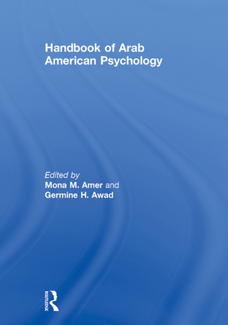Handbook of Arab American Psychology, EPUB eBook