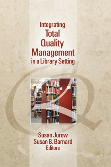 Integrating Total Quality Management in a Library Setting, EPUB eBook