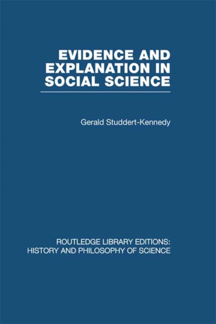 Evidence and Explanation in Social Science : An Inter-disciplinary Approach, PDF eBook