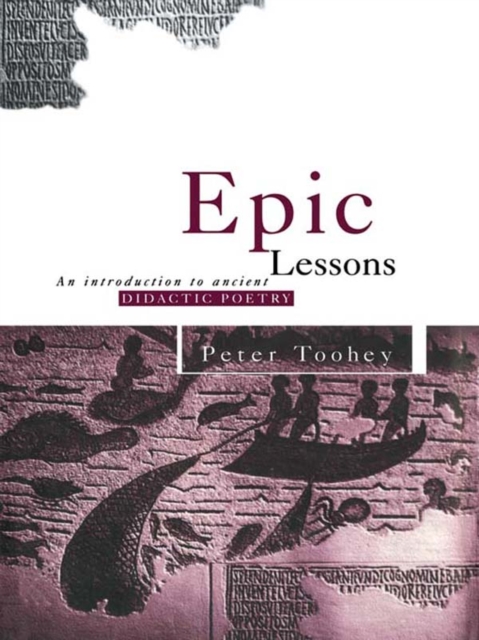 Epic Lessons : An Introduction to Ancient Didactic Poetry, EPUB eBook