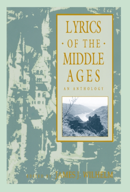 Lyrics of the Middle Ages : An Anthology, EPUB eBook