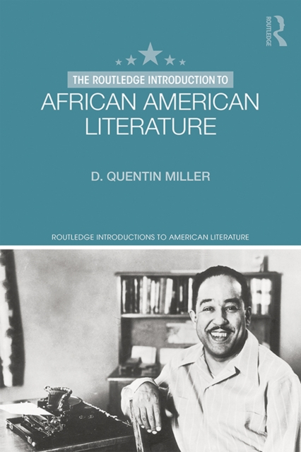The Routledge Introduction to African American Literature, PDF eBook