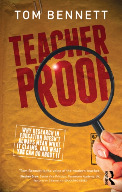 Teacher Proof : Why research in education doesn’t always mean what it claims, and what you can do about it, EPUB eBook