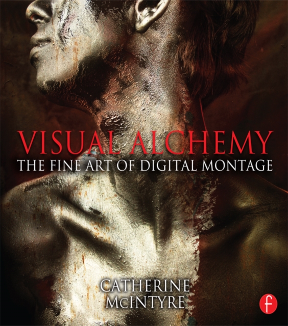 Visual Alchemy: The Fine Art of Digital Montage, EPUB eBook