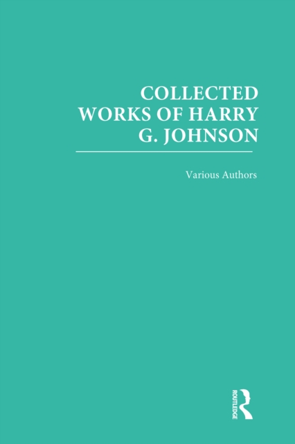 Collected Works of Harry G. Johnson, PDF eBook