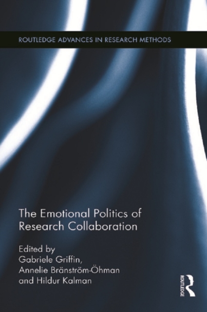 The Emotional Politics of Research Collaboration, EPUB eBook