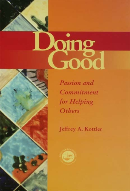 Doing Good : Passion and Commitment for Helping Others, EPUB eBook