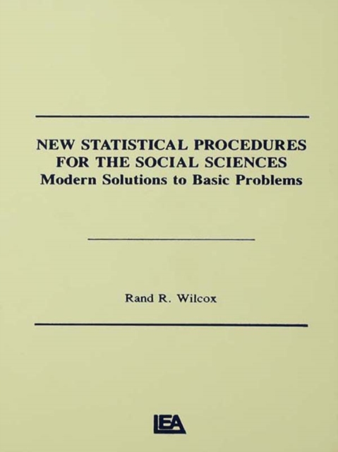 New Statistical Procedures for the Social Sciences : Modern Solutions To Basic Problems, PDF eBook