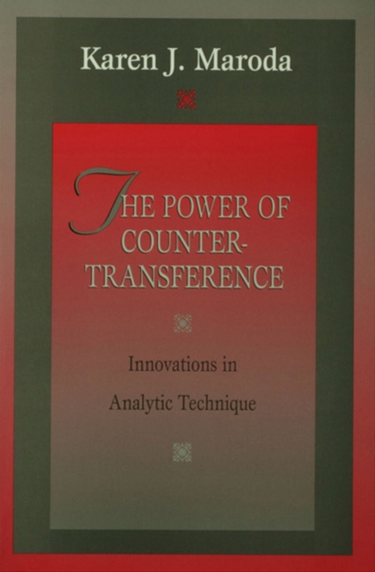 The Power of Countertransference : Innovations in Analytic Technique, PDF eBook