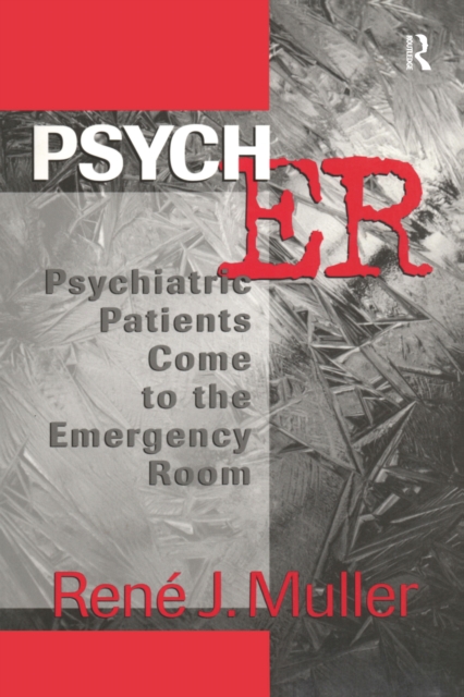 Psych ER : Psychiatric Patients Come to the Emergency Room, EPUB eBook