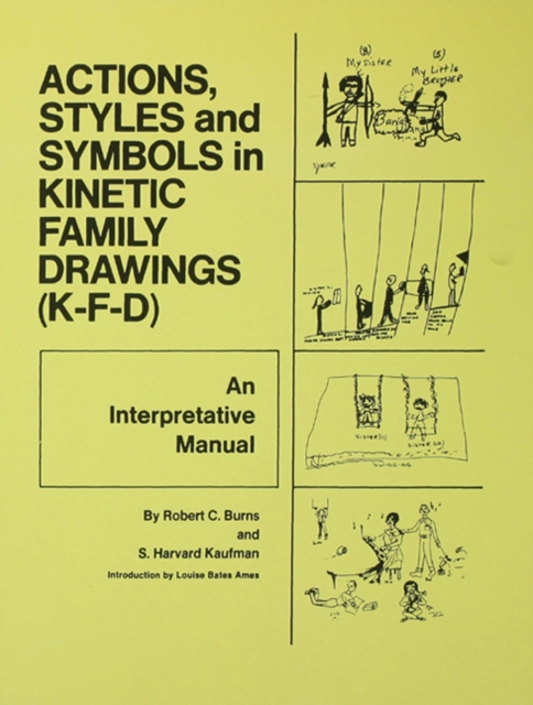 Action, Styles, And Symbols In Kinetic Family Drawings Kfd, EPUB eBook