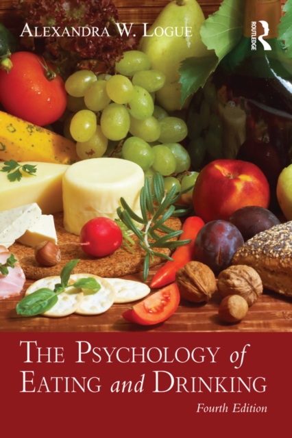 The Psychology of Eating and Drinking, PDF eBook