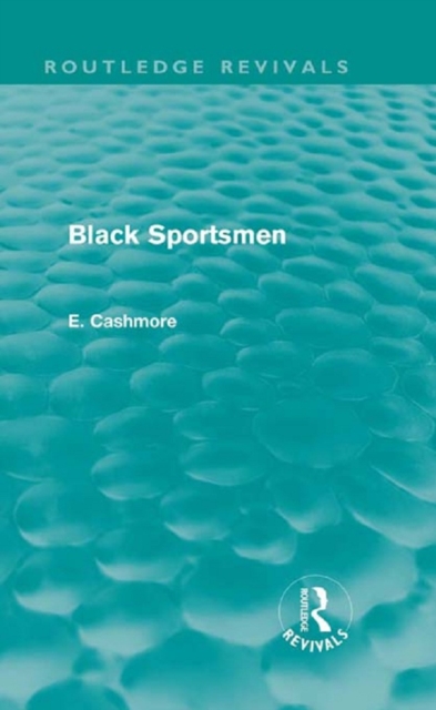 Black Sportsmen (Routledge Revivals), EPUB eBook