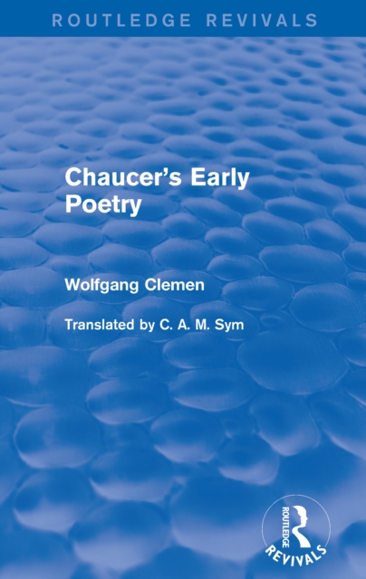 Chaucer's Early Poetry (Routledge Revivals), PDF eBook