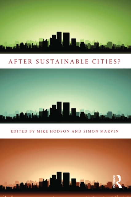After Sustainable Cities?, PDF eBook