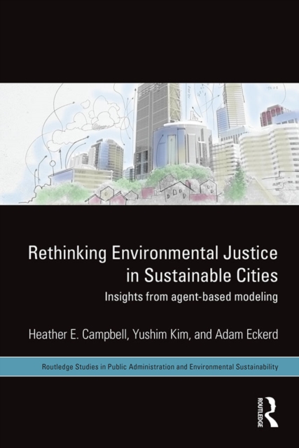 Rethinking Environmental Justice in Sustainable Cities : Insights from Agent-Based Modeling, EPUB eBook