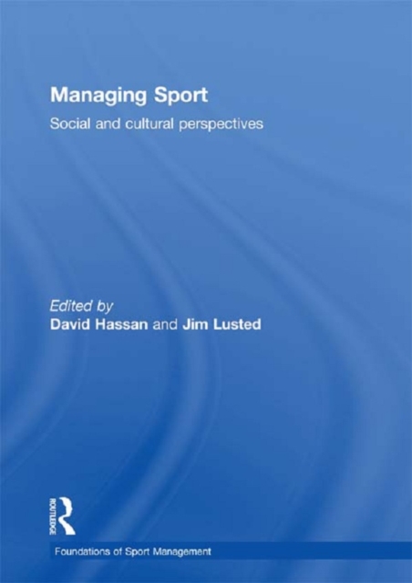 Managing Sport : Social and Cultural Perspectives, EPUB eBook
