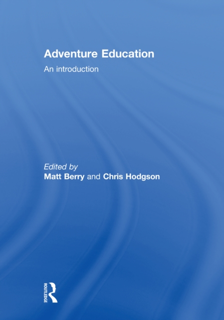Adventure Education : An Introduction, PDF eBook