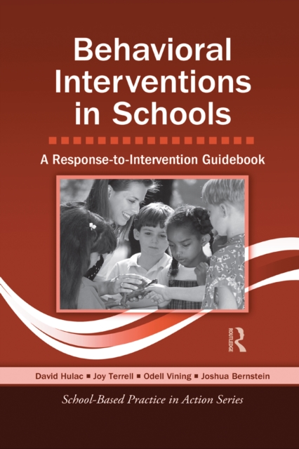 Behavioral Interventions in Schools : A Response-to-Intervention Guidebook, PDF eBook