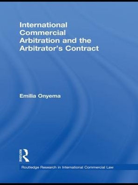 International Commercial Arbitration and the Arbitrator’s Contract, PDF eBook