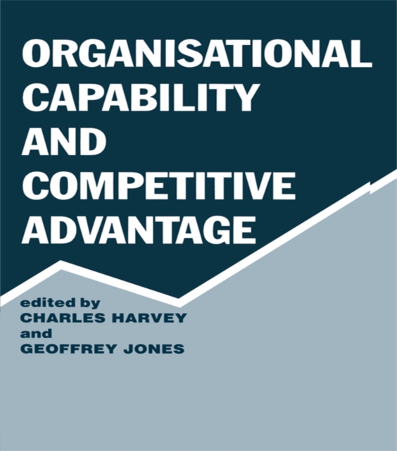 Organisational Capability and Competitive Advantage, EPUB eBook