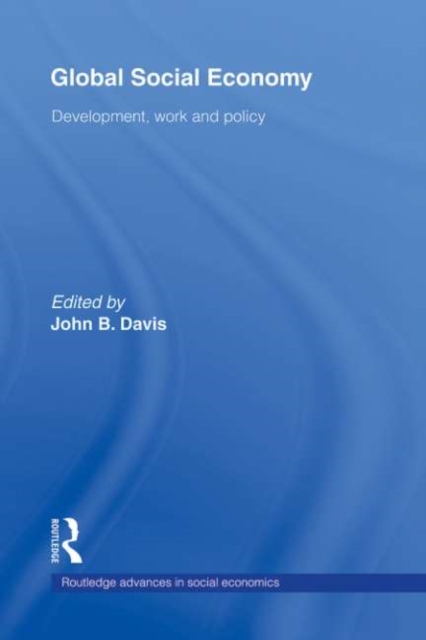 Global Social Economy : Development, work and policy, EPUB eBook