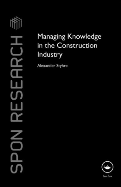 Managing Knowledge in the Construction Industry, PDF eBook