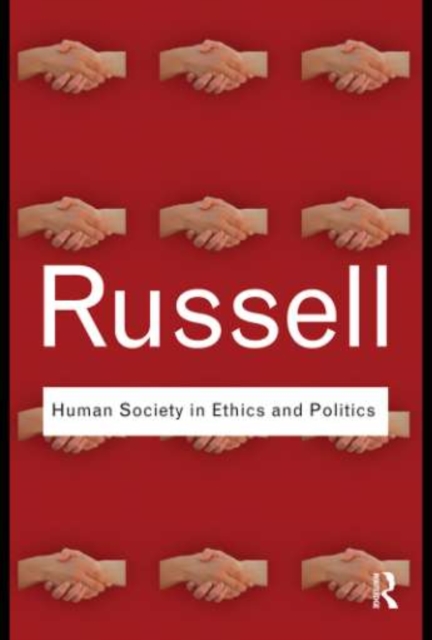 Human Society in Ethics and Politics, PDF eBook