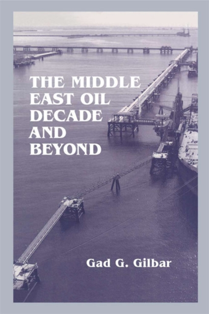 The Middle East Oil Decade and Beyond, EPUB eBook