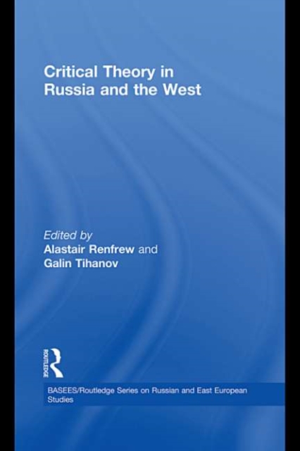 Critical Theory in Russia and the West, PDF eBook