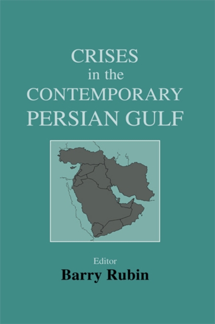 Crises in the Contemporary Persian Gulf, EPUB eBook